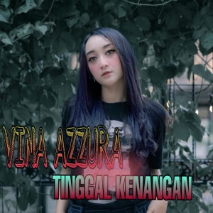 อัลบัม Tinggal Kenangan ศิลปิน Vina Azzura