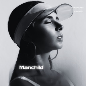 收聽CoverZounds的Manchild歌詞歌曲