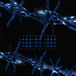 Album Pessima idea from Nasto