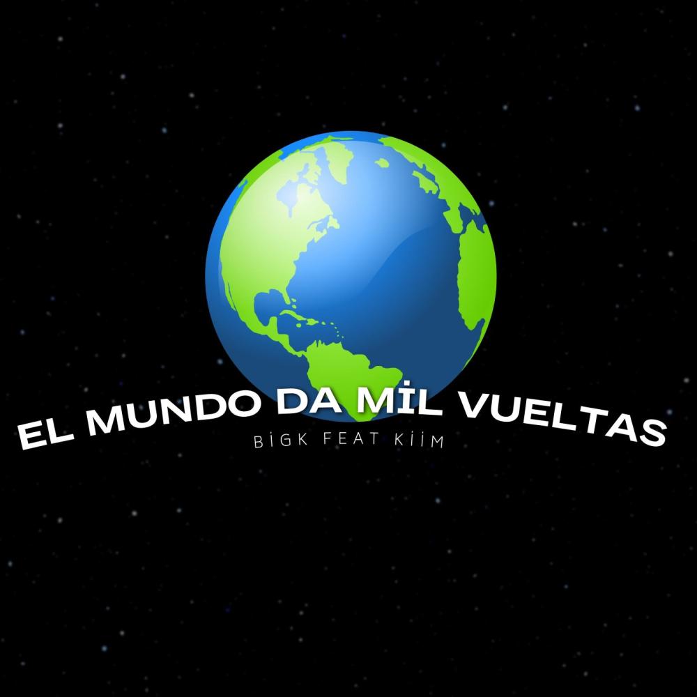 El mundo da mil vueltas (feat. Kiim) (Explicit)