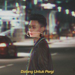 Mahen的專輯Datang Untuk Pergi