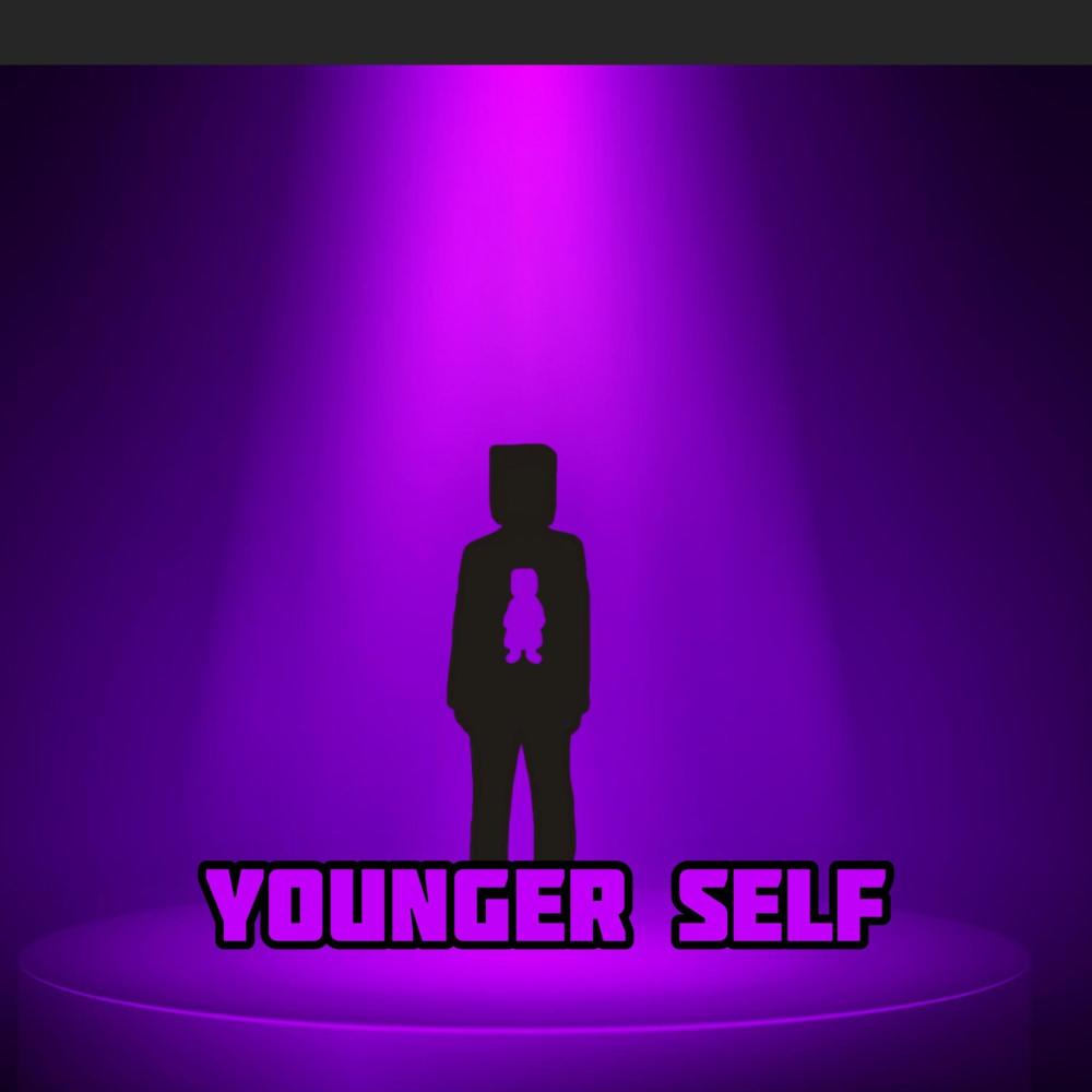 Younger Self (Explicit)