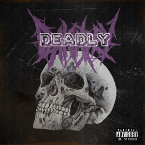 ดาวน์โหลดและฟังเพลง Deadly พร้อมเนื้อเพลงจาก Dowky Lucciano