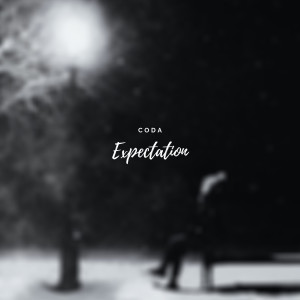 Listen to Expectation song with lyrics from Coda