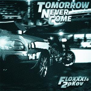 Album Tomorow Never Come (Slowed + Reverb) from 