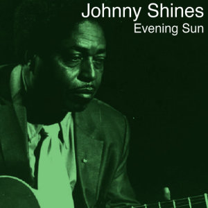 ดาวน์โหลดและฟังเพลง Please Don't พร้อมเนื้อเพลงจาก Johnny Shines