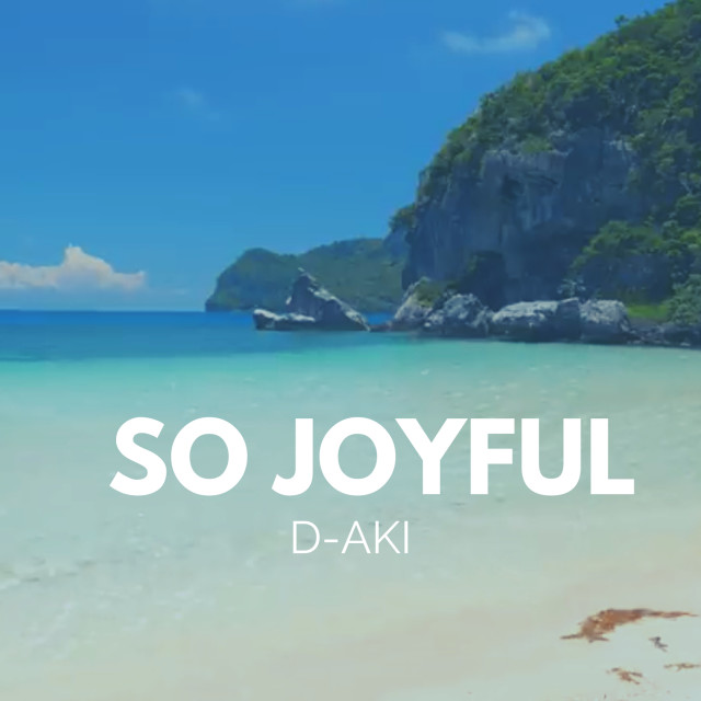 D-AKi的专辑So Joyful