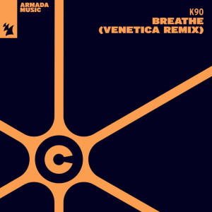 K90的专辑Breathe (Venetica Remix)