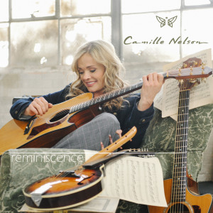 ดาวน์โหลดและฟังเพลง Reminiscence พร้อมเนื้อเพลงจาก Camille Nelson