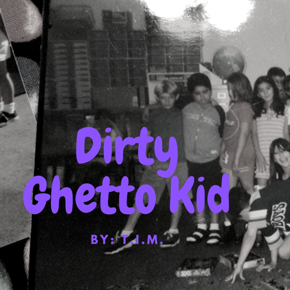 Dirty Ghetto Kid (Explicit)