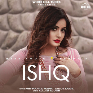 Listen to Ishq song with lyrics from Miss Pooja