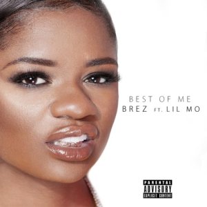 收聽Bre-Z的Best of Me (Explicit)歌詞歌曲