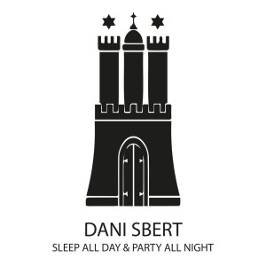 ดาวน์โหลดและฟังเพลง Sleep All Day Party All Night (Original Mix) พร้อมเนื้อเพลงจาก Dani Sbert
