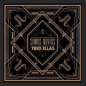 Trio Ellas的专辑Somos Novios
