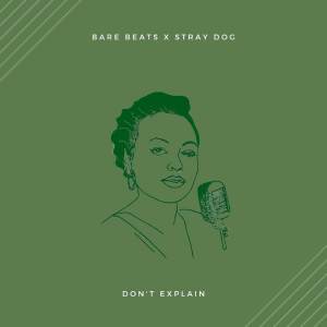 Bare Beats的專輯Don't Explain