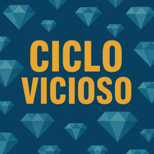 Ciclo Vicioso (Explicit) dari DJ LK DA VB