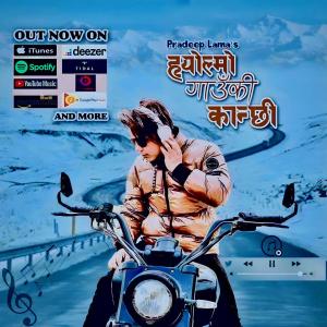 收聽Pradeep Lama的Hyolmo Gaunki Kanchhi歌詞歌曲