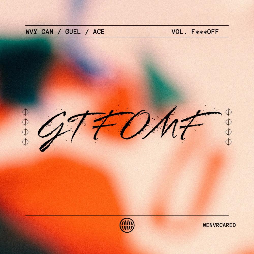 GTFOMF (feat. Guel & ACE) (Explicit)