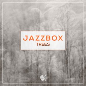 Jazzbox的專輯Trees