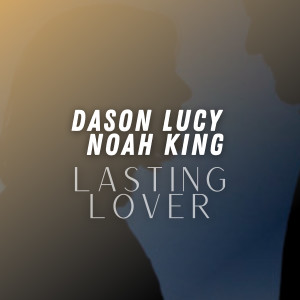 Album Lasting Lover from Dason Lucy