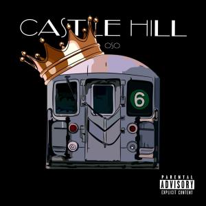 ดาวน์โหลดและฟังเพลง CA$tLE HILL FREESTYLE (Explicit) พร้อมเนื้อเพลงจาก Oso Rose