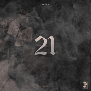 21 (Explicit) dari Seven（欧美）