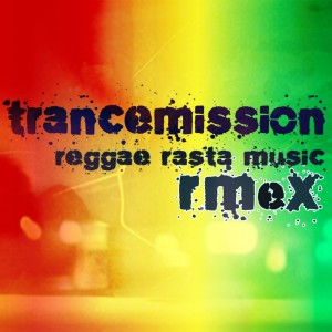 Album Reggae Rasta Music (Remixes) from Trancemission