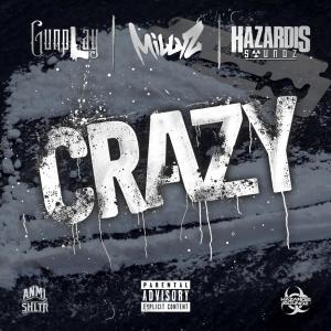 Hazardis Soundz的專輯CRAZY (feat. Millyz & Hazardis Soundz) [Explicit]