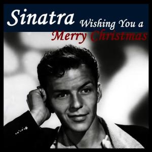 Frank Sinatra的專輯Young Sinatra Wishing You a Merry Christmas