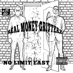 อัลบัม Real Money Gritterz (Explicit) ศิลปิน No Limit East