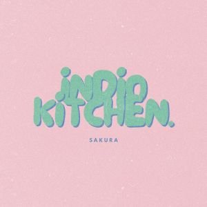 Album Indio Kitchen oleh Sakura