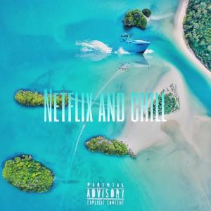 收聽Youngboyjay的Netflix and Chill (feat. Tha Koala) (Explicit)歌詞歌曲