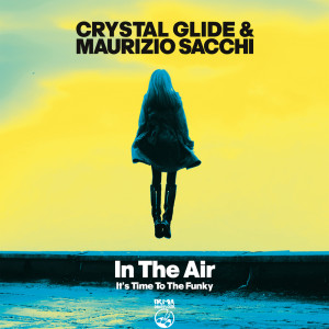 Album In The Air + It's Time To The Funky from Crystal Glide