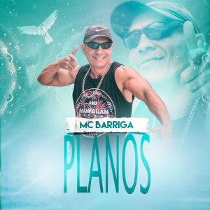 Listen to Planos song with lyrics from Mc Barriga