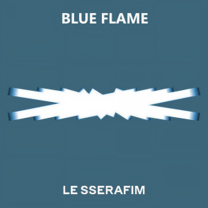 Listen to Blue Flame (cover: LE SSERAFIM) (完整版) song with lyrics from KUKIKO