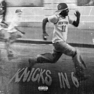 Theset的專輯KNICKS IN 6 (Explicit)