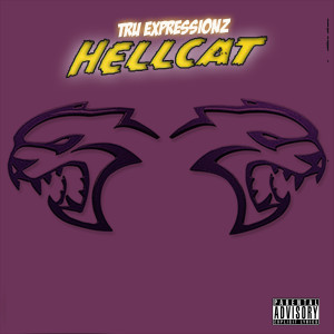 Album Hellcat (Explicit) oleh Tru Expressionz