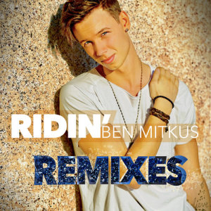ดาวน์โหลดและฟังเพลง Ridin' (RudeLies Club Edit) พร้อมเนื้อเพลงจาก Ben Mitkus