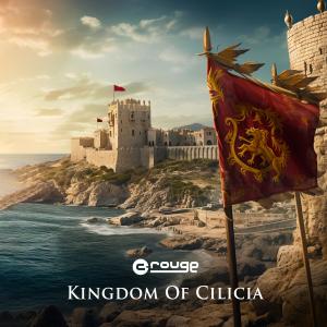 ดาวน์โหลดและฟังเพลง Kingdom of Cilicia พร้อมเนื้อเพลงจาก C-Rouge