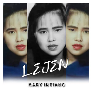 Album Lejen from Mary Intiang