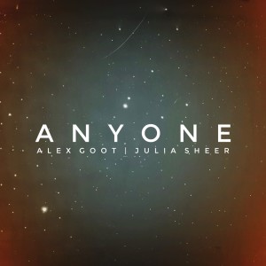 Alex Goot的专辑Anyone (Acoustic)