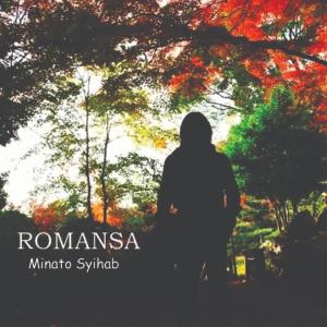 Listen to Romansa song with lyrics from Minato Syihab