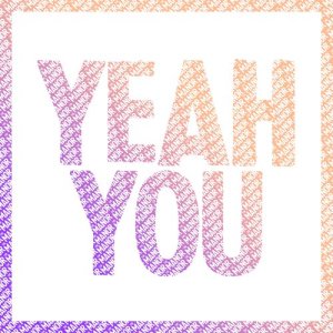 收聽The Manor的Yeah You (Explicit)歌詞歌曲
