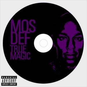 อัลบัม TRUE MAGIC ศิลปิน Mos Def