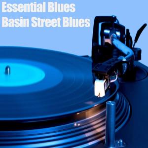 Album Essential Blues - Basin Street Blues from 