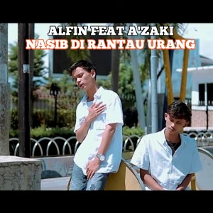 Listen to Nasib Dirantau Urang song with lyrics from Alfin