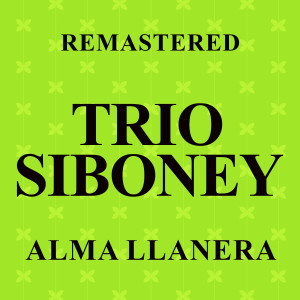 ดาวน์โหลดและฟังเพลง El Vagabundo (Remastered) พร้อมเนื้อเพลงจาก Trio Siboney
