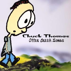 Chuck Thomas的專輯Otter Creek Songs