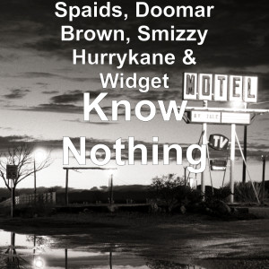 Album Know Nothing (Explicit) from Spaids