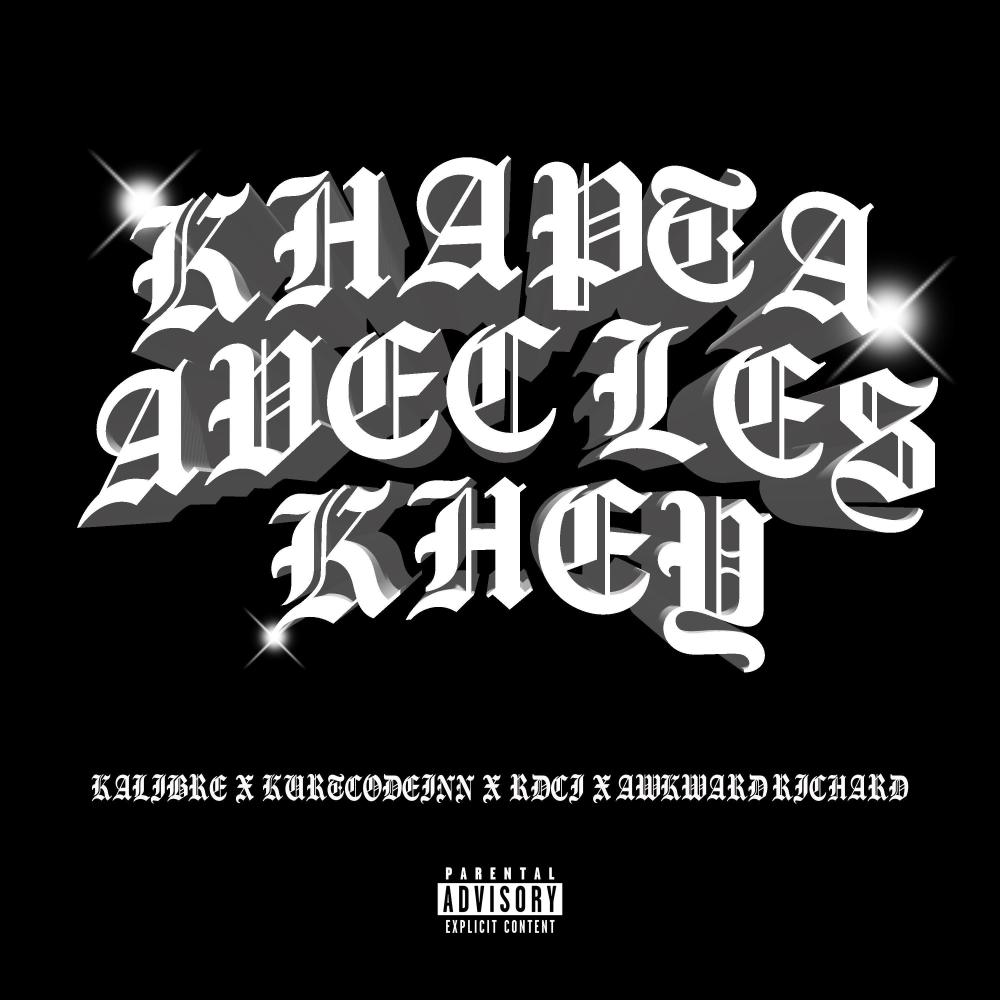 Khapta Avec Les Khey (feat. Kurtcodeinn, Rdci & Awkward Richard)